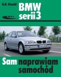 BMW SERII 3 (TYPU E46). SAM NAPRAWIAM SAMOCHÓD
