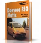 DAEWOO FSO MATIZ (1998-2008) - dane regulacyjne i naprawcze 