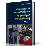 KLIMATYZACJA SAMOCHODOWA W PRAKTYCE WARSZTATOWEJ