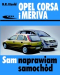 OPEL CORSA - OPEL MERIVA. SAM NAPRAWIAM SAMOCHÓD