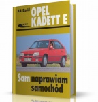 OPEL KADETT E. SAM NAPRAWIAM SAMOCHÓD