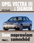 OPEL VECTRA III i SIGNUM - SAM NAPRAWIAM SAMOCHÓD