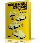 POLSKIE KONSTRUKCJE MOTORYZACYJNE 1947-1960 POLSKA MYŚL KONSTRUKCYJNA