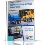 RECYKLERY, REMONTERY, SKRAPIARKI. PORADNIK OPERATORA