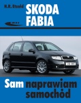 SKODA FABIA. SAM NAPRAWIAM SAMOCHÓD