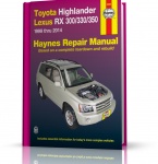 TOYOTA HIGHLANDER, LEXUS RX 300, LEXUS RX 330, LEXUS RX350 - instrukcja Haynes