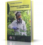 UŻYTKOWANIE OPRYSKIWACZY W OCHRONIE ROŚLIN