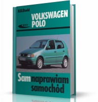 VW POLO III SAM NAPRAWIAM SAMOCHÓD (modele 1994-2001)