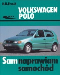 VW POLO III SAM NAPRAWIAM SAMOCHÓD (modele 1994-2001)