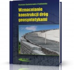 WZMACNIANIE KONSTRUKCJI DRÓG GEOSYNTETYKAMI